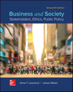 Test Bank for Business and Society: Stakeholders Ethics Public Policy 16/E Lawrence