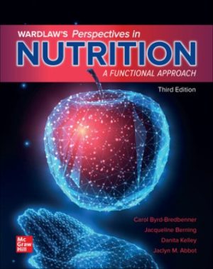 Test Bank for Wardlaw's Perspectives in Nutrition: A Functional Approach 3/E Byrd-Bredbenner