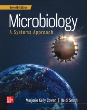 Test Bank for Microbiology: A Systems Approach 7/E Cowan