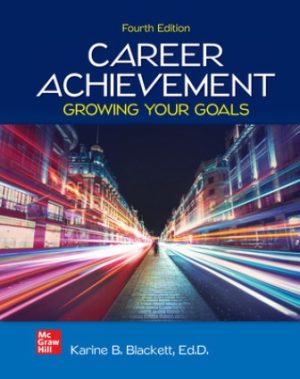 Test Bank for Career Achievement Growing Your Goals 4/E Blackett