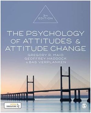 Test Bank for The Psychology of Attitudes and Attitude Change 3/E Maio