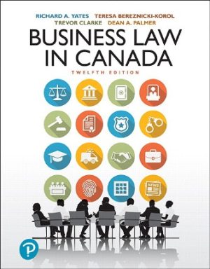 Test Bank for Business Law in Canada 12/E Yates