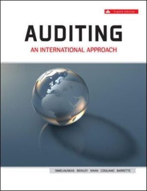 Test Bank for Auditing An International Approach 8/E Smieliauskas