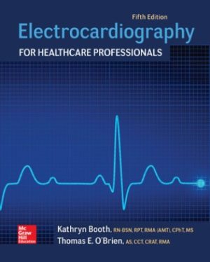 Solution Manual for Electrocardiography for Healthcare Professionals 5/E Booth