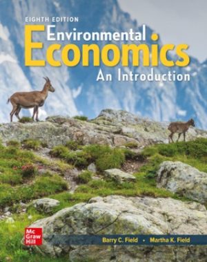 Test Bank for Environmental Economics 8/E Field