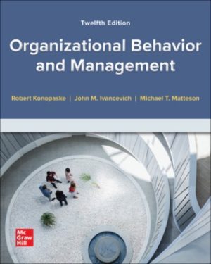 Test Bank for Organizational Behavior and Management 12/E Konopaske