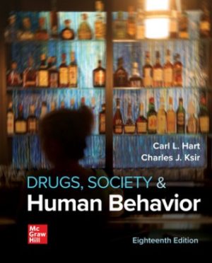 Test Bank for Drugs Society and Human Behavior 18/E Hart