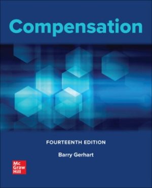 Test Bank for Compensation 14/E Gerhart