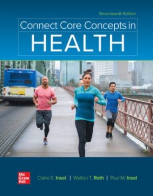 Test Bank for Connect Core Concepts in Health BIG 17/E Insel