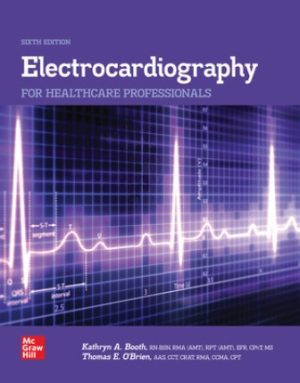 Solution Manual for Electrocardiography for Healthcare Professionals 6/E Booth