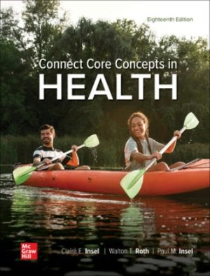 Test Bank for Connect Core Concepts in Health BIG 18/E Insel