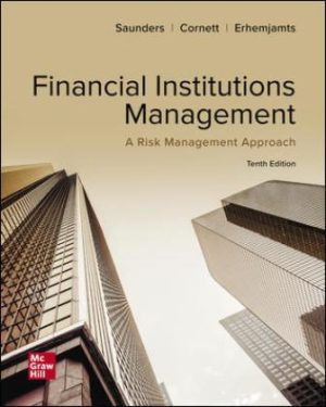 Solution Manual for Financial Institutions Management: A Risk Management Approach 10/E Saunders