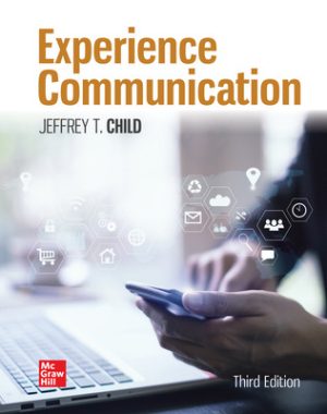 Test Bank for Experience Communication 3/E Child