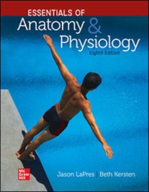 Test Bank for Essentials of Anatomy and Physiology 8/E LaPres