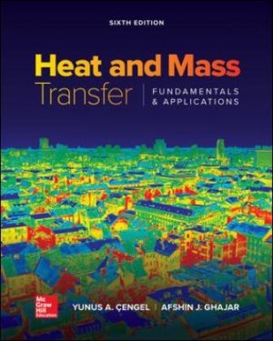 Solution Manual for Heat and Mass Transfer Fundamentals and Applications 6/E Cengel