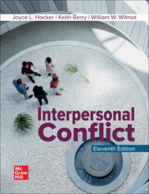 Test Bank for Interpersonal Conflict 11/E Hocker