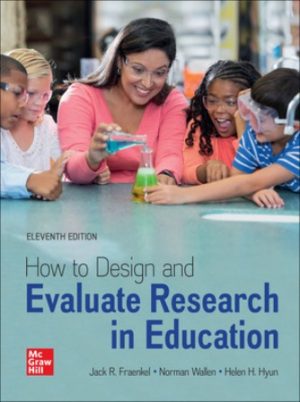 Test Bank for How to Design and Evaluate Research in Education 11/E Fraenkel