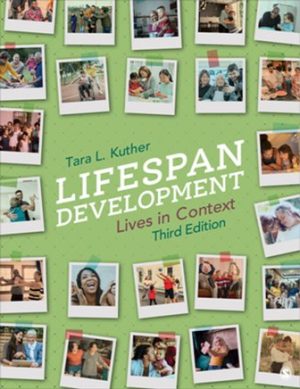 Test Bank for Lifespan Development Lives in Context 3/E Kuther