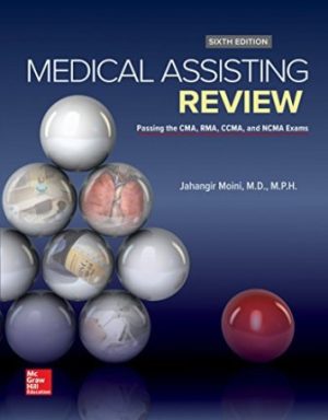 Solution Manual for Medical Assisting Review: Passing The CMA RMA and CCMA Exams 6/E Moini