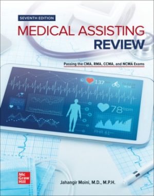 Solution Manual for Medical Assisting Review Passing The CMA RMA and CCMA Exams 7/E Moini