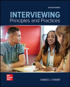 Test Bank for Interviewing Principles and Practices 16/E Stewart
