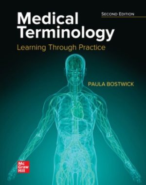 Solution Manual for Medical Terminology Learning Through Practice 2/E Bostwick