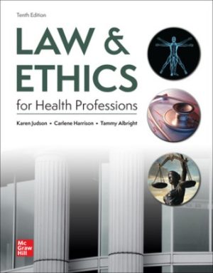 Solution Manual for Law and Ethics for Health Professions 10/E Judson