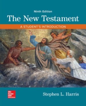 Test Bank for The New Testament: A Student's Introduction 9/E Harris