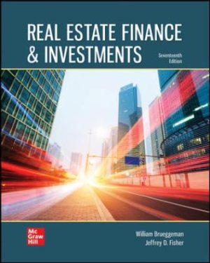 Test Bank for Real Estate Finance and Investments 17/E Brueggeman