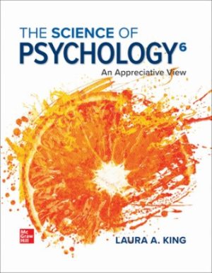 Test Bank for The Science of Psychology: An Appreciative View 6/E King