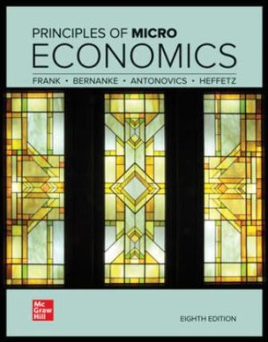 Solution Manual for Principles of Microeconomics 8/E Frank
