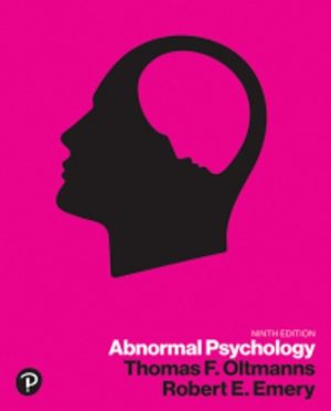 Test Bank for Abnormal Psychology 9/E Oltmanns