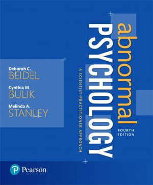 Test Bank for Abnormal Psychology: A Scientist-Practitioner Approach 4/E Beidel