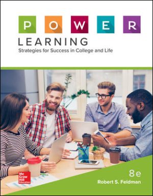 Test Bank for P.O.W.E.R. Learning: Strategies for Success in College and Life 8/E Feldman