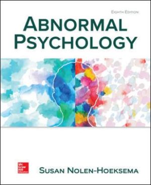 Test Bank for Abnormal Psychology 8/E Nolen-Hoeksema