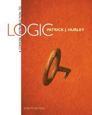 Test Bank for A Concise Introduction to Logic 12/E Hurley