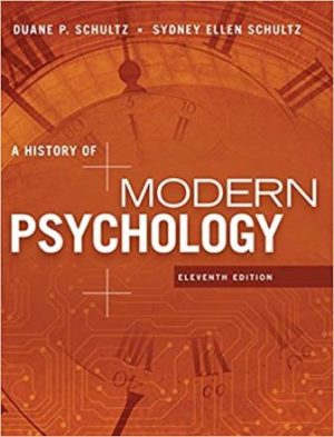 Test Bank for A History of Modern Psychology 11/E Schultz