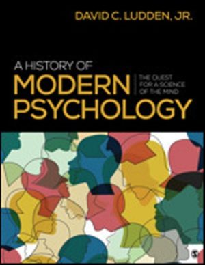 Test Bank for A History of Modern Psychology The Quest for a Science of the Mind 1/E Ludden