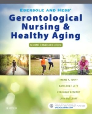 Test Bank for Ebersole and Hess' Gerontological Nursing and Healthy Aging in Canada 2/E Touhy