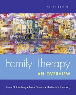 Test Bank for Family Therapy: An Overview 9/E Goldenberg
