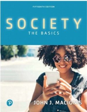 Solution Manual for Society: The Basics 15/E Macionis