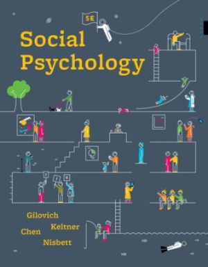 Test Bank for Social Psychology 5/E Gilovich