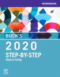 Test Bank for Buck’s Workbook for Step-by-Step Medical Coding 2020/E Elsevier