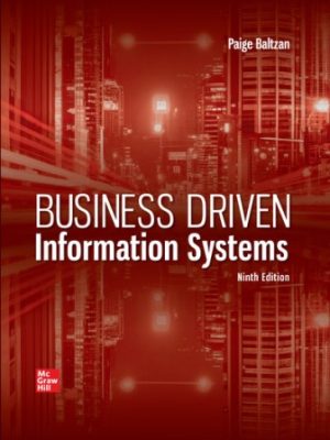 Test Bank for Business Driven Information Systems 9/E Baltzan