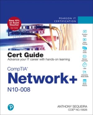 Test Bank for CompTIA Network+ N10-008 Cert Guide 1/E Sequeira