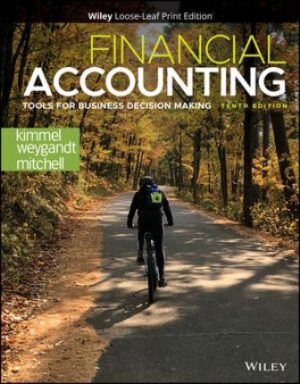 Solution Manual for Financial Accounting: Tools for Business Decision Making 10/E Kimmel