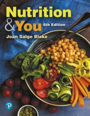 Test Bank for Nutrition and You 6/E Blake 