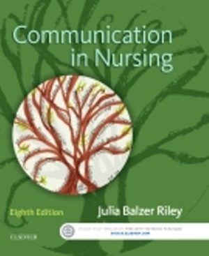 Test Bank for Communication in Nursing 8/E Riley