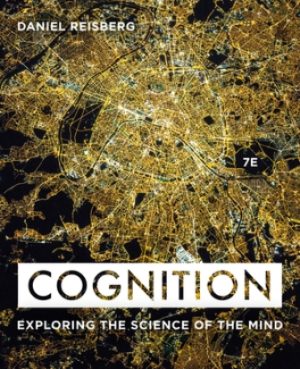 Test Bank for Cognition Exploring the Science of the Mind 7/E Reisberg
