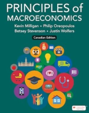 Test Bank for Principles of Macroeconomics 1/E Milligan